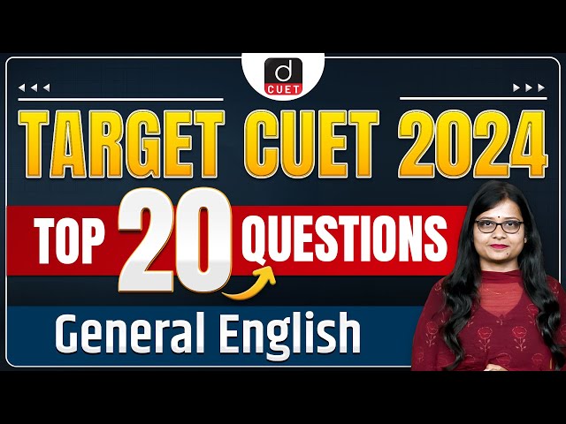 Top 20 General English| General English for CUET | Target CUET 2024 | Drishti CUET English