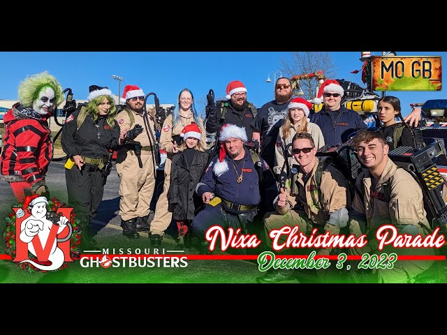 NIXA CHRISTMAS PARADE! December 3, 2023 - Missouri Ghostbusters
