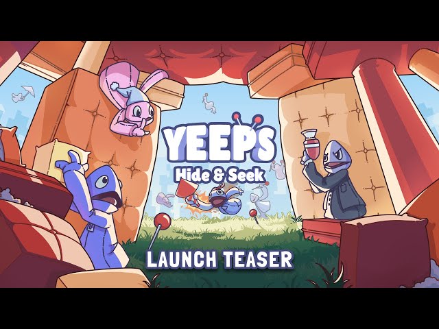 Yeeps: Hide and Seek | OFFICIAL LAUNCH TEASER