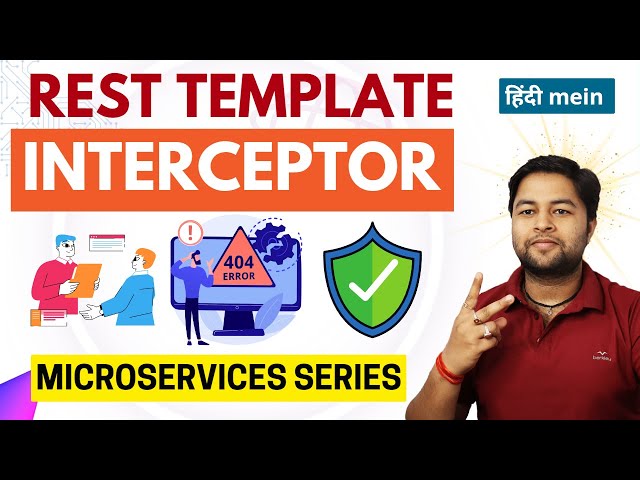 🔥 Creating Rest Template Interceptor | Microservices Tutorial in Hindi
