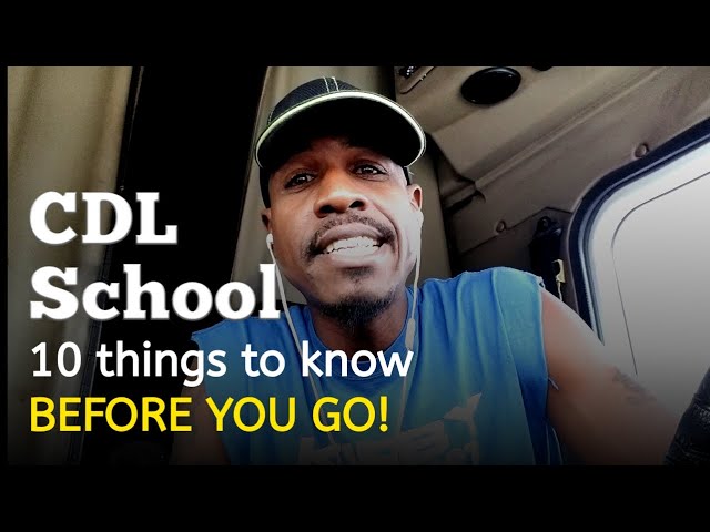 How does paid CDL School work? 10 things you should know before you go! Trucking school tips.