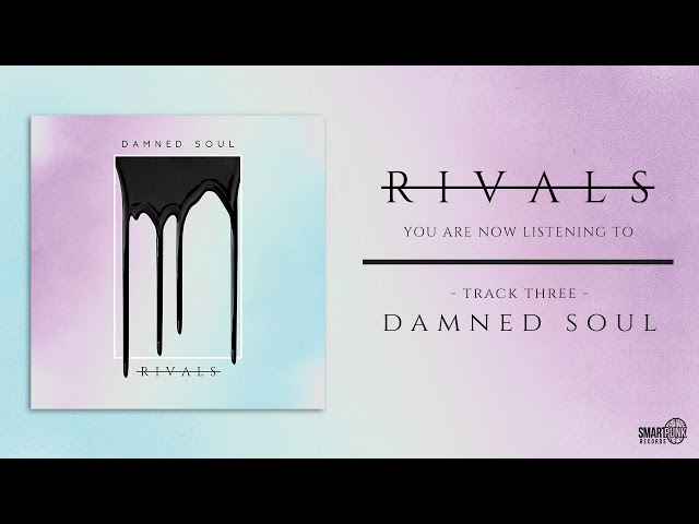 RIVALS - Damned Soul
