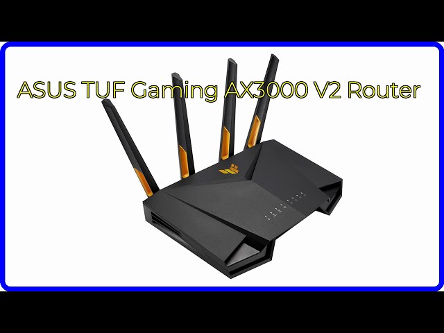 BEWERTUNG (2024): ASUS TUF Gaming AX3000 V2 Router. WESENTLICHE Einzelheiten