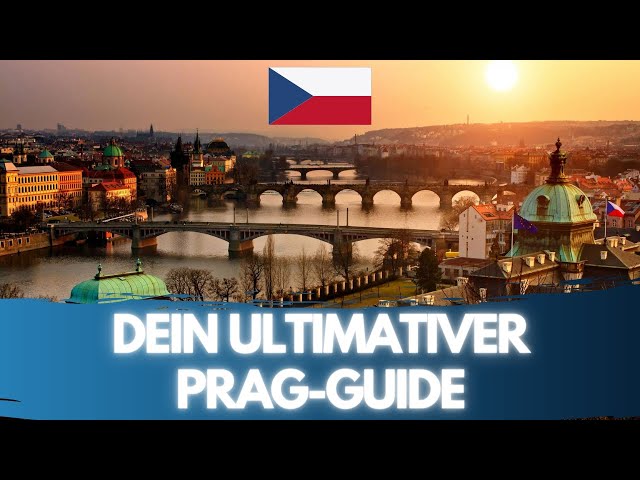 Dein ultimativer Prag Guide | Kurztrip Prag - Reise 2022