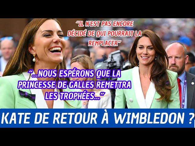 Kate Middleton soon at Wimbledon? The Princess of Wales could make an appearance