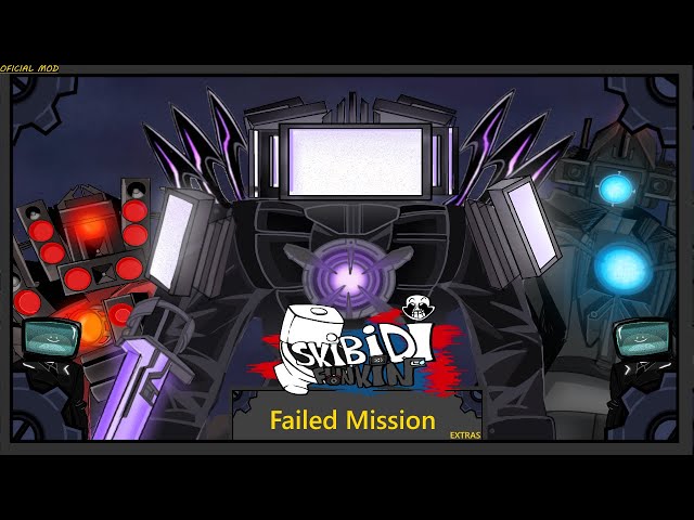 Failed Mission V5- Skibidi Funkin'[OST]