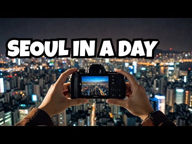 🌃 24 Hours in Seoul: Ultimate City Guide | Explore South Korea #shorts #travel #korea