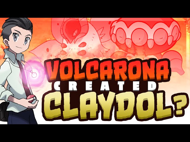 Pokemon Theory: Volcarona Created Claydol?