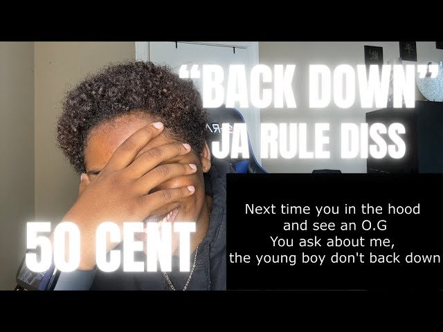 First Time Hearing "Back Down" 50 Cent (Ja Rule Diss) REACTION | THE DISRESPECT IS REAL!!