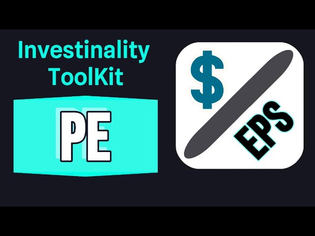 What is the PE Ratio? - @InvestinalityToolkit