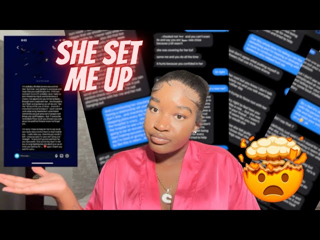 STORYTIME: My "best friend" set me up ...worst friend ever| with receipts *must watch*