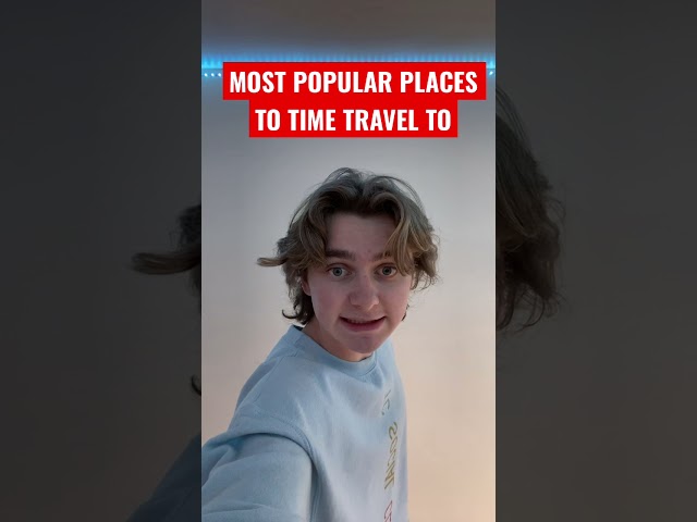 Most Popular Places To Time Travel To⏳ #shorts