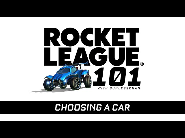 Rocket League 101: Choosing A Car