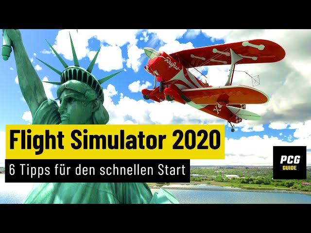 Flight Simulator 2020 | GUIDE | Diese 6 Tipps sollten Anfänger wissen