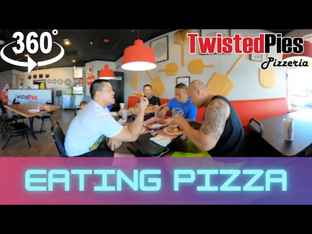 Lunch with Friends - Twisted Pies Pizzeria in 360° VR