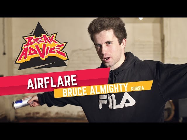 Airflare /w Bruce Almighty (Momentum Crew) | BREAK ADVICE