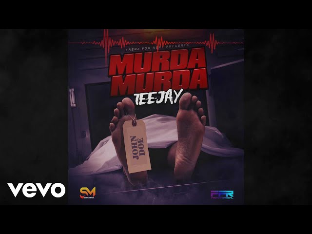 Teejay - Murda Murda (Official Audio)