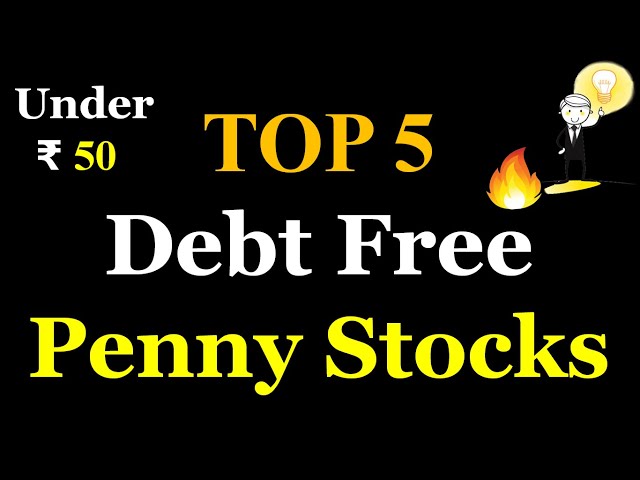 Top 5 Penny Stocks to Buy Now | Debt free penny stocks in india 2021 | Best Penny stocks 2021
