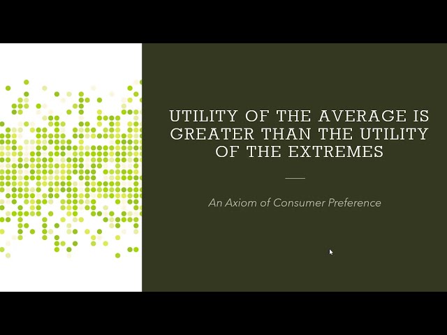Utility of the Average is Greater than Utility of the Extremes