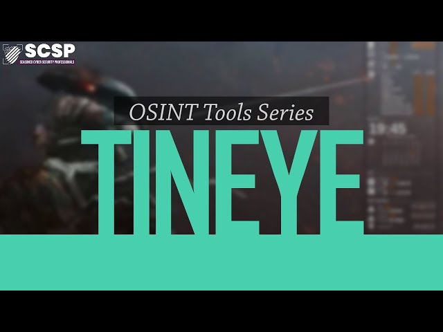 OSINT TOOLS SERIES - TinEye