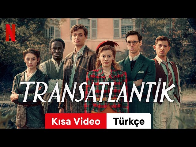 Transatlantik (Kısa Video) | Türkçe fragman | Netflix