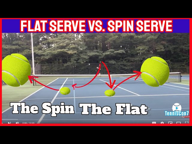 Flat vs Spin Serve | Which is Better in Tennis?