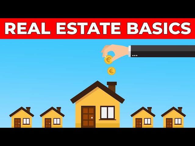 Real Estate Investing Basics – The Ultimate Beginners Guide to Know  |  Real Estate Investing Course