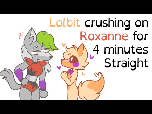 Lolbit crushing on Roxanne Wolf for 4 minutes straight - The Oddities Roleplay
