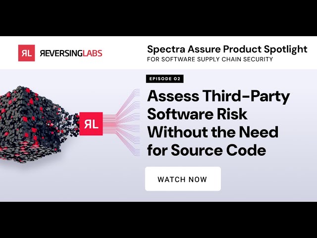 Assess Third-Party Software Risks Sans Source Code