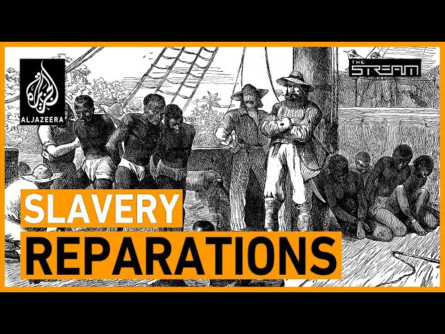 Can slavery reparations dismantle systemic racism? | The Stream