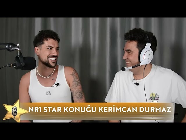 NR1 Star | Kerimcan Durmaz