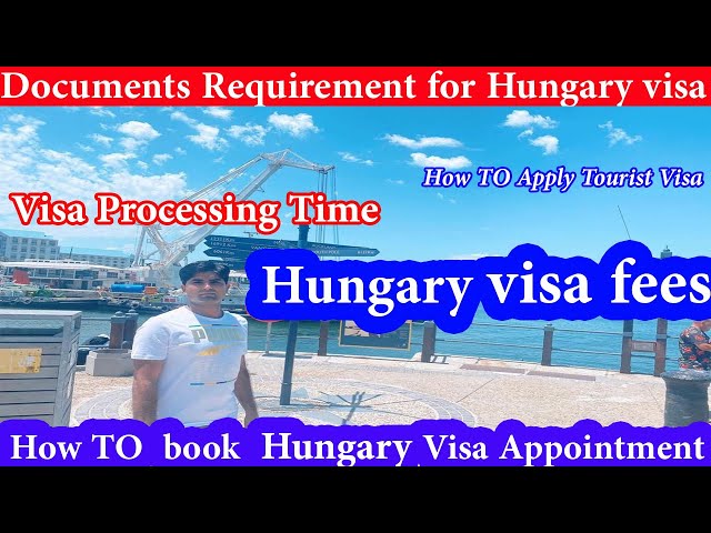 Hungary visa Requirement for Pakistan .Hungary Tourist visa ,Hungary visa Appointment pakistan 2024