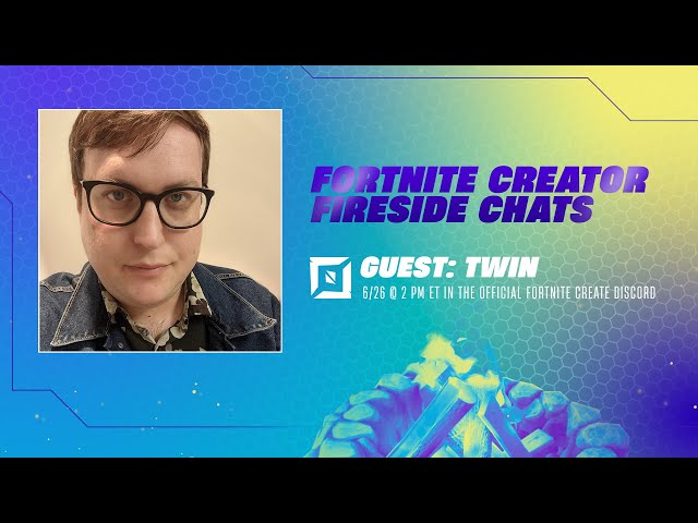 Fortnite Creator Fireside Chat with Twin