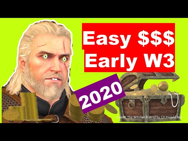 Top 4 UNLIMITED $$$ exploits 2020 for EARLY money in The Witcher 3, level 1 to 100