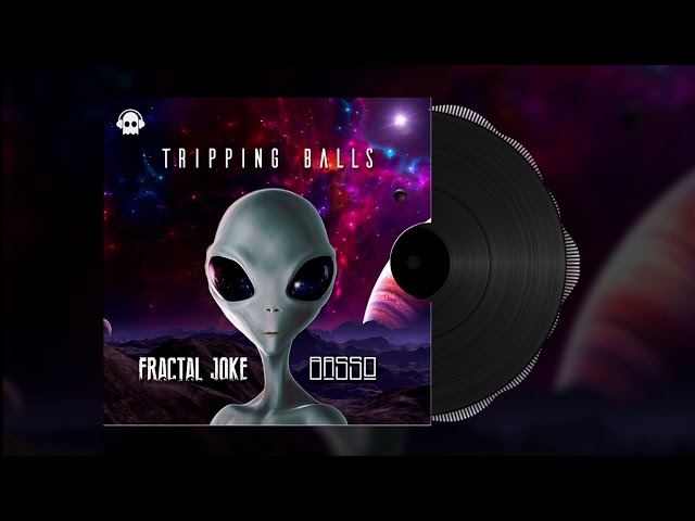 Fractal Joke VS Basso - Tripping Balls (Original Mix) | Progressive Psy Trance