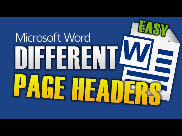 HOW TO MAKE DIFFERENT HEADERS ON EACH PAGE IN WORD