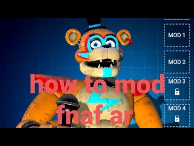 how to mod fnaf ar read description