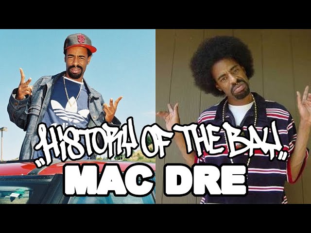 History of the Bay: Mac Dre