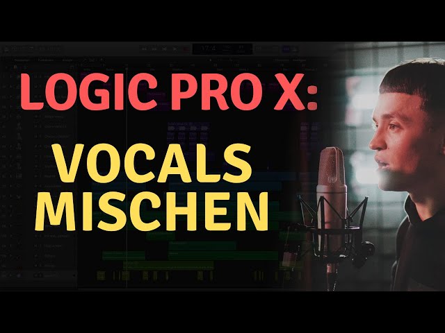 Pop Vocals Mischen in Logic Pro X