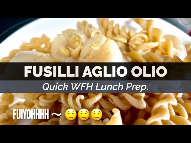 Simple Living - Chapter 4 | Easy, Healthy Work From Home Meal Prep - Fusilli Aglio Olio
