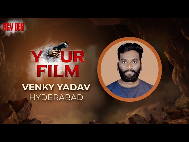 YOUR FILM Test Scene by Venky Yadav | RGV
