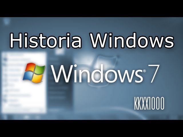 Historia Windows - Windows 7