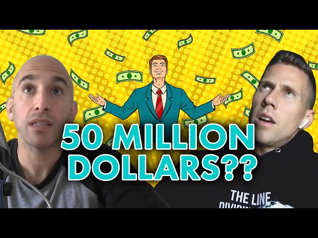 What Would We Do With 50 Million Dollars?