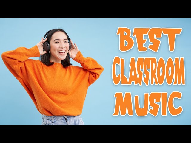 Best Classroom Music | Pop Instrumentals