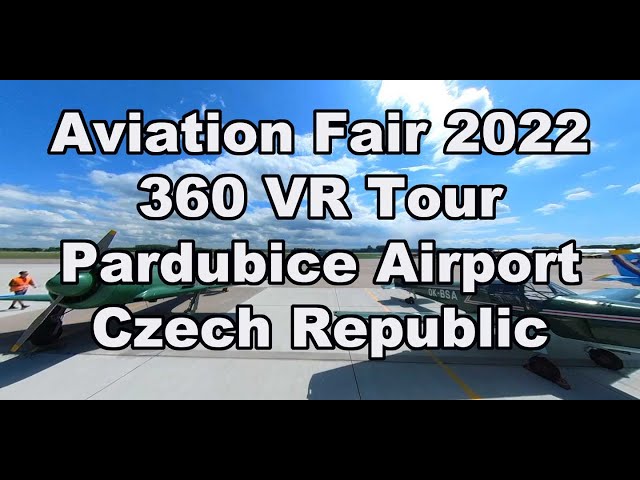 Aviation fair in Pardubice 2022, 360 VR Tour