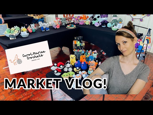 Crochet Market Vlog! | Small Business Vlog | 2024