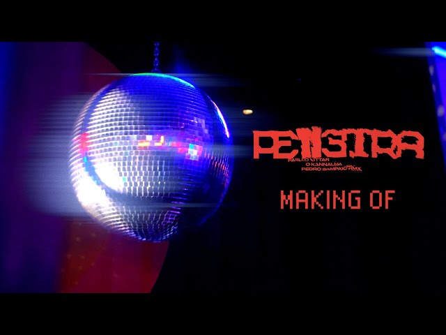 Pabllo Vittar, O Kannalha, Pedro Sampaio  - Penetra Rmx (Official Making of)