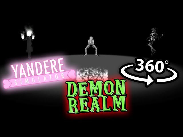 Demon Realm 360: Yandere Simulator 360 VR