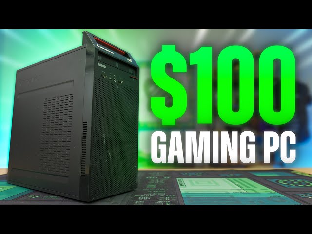We Built a $100 Gaming PC in 2024…Bad Idea?