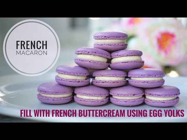How to Make French Macaron /Don't Waste the Egg Yolks & Make French Buttercream Perfect for Filling